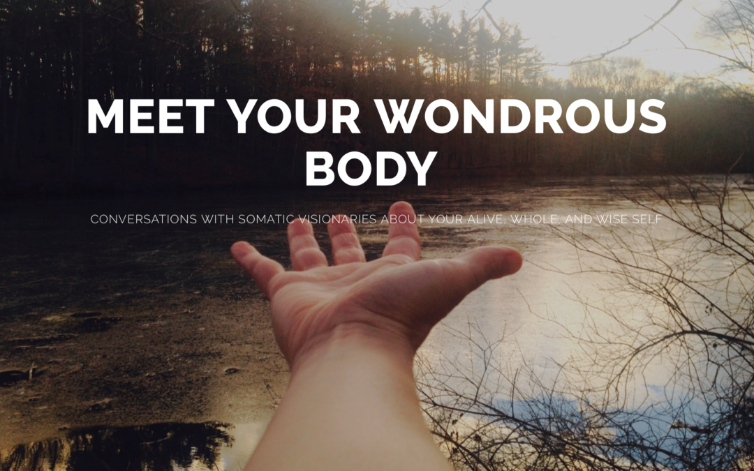 Body Maps and Interoception: Liberated Body Podcast from 2014